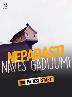 cover image of 100 PATIESI STASTI PAR NEPARASTIEM NAVES GADIJUMIEM